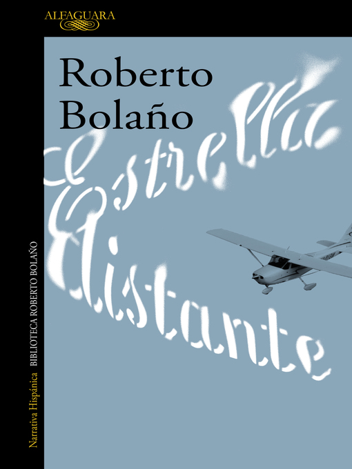 Title details for Estrella distante by Roberto Bolaño - Available